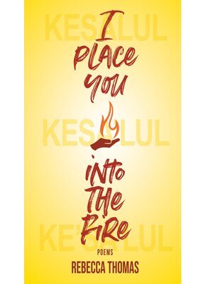 cover image of I place you into the fire